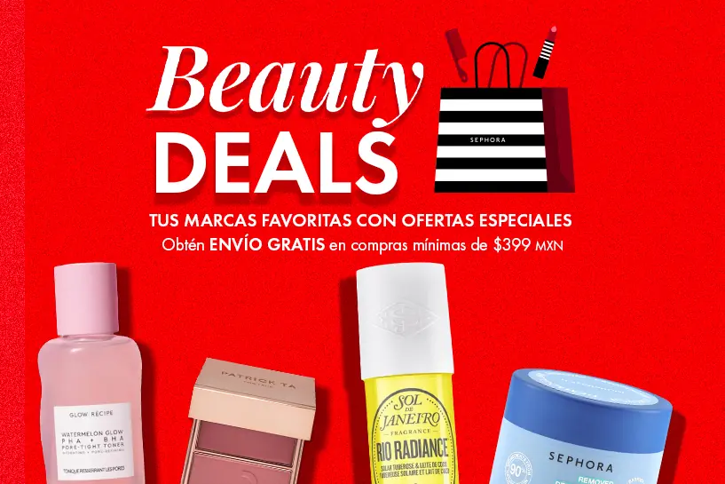 &iexcl;Precios irresistibles! Momento de renovar tu rutina con ofertas especiales y env&iacute;o gratis en compras desde $399 MXN