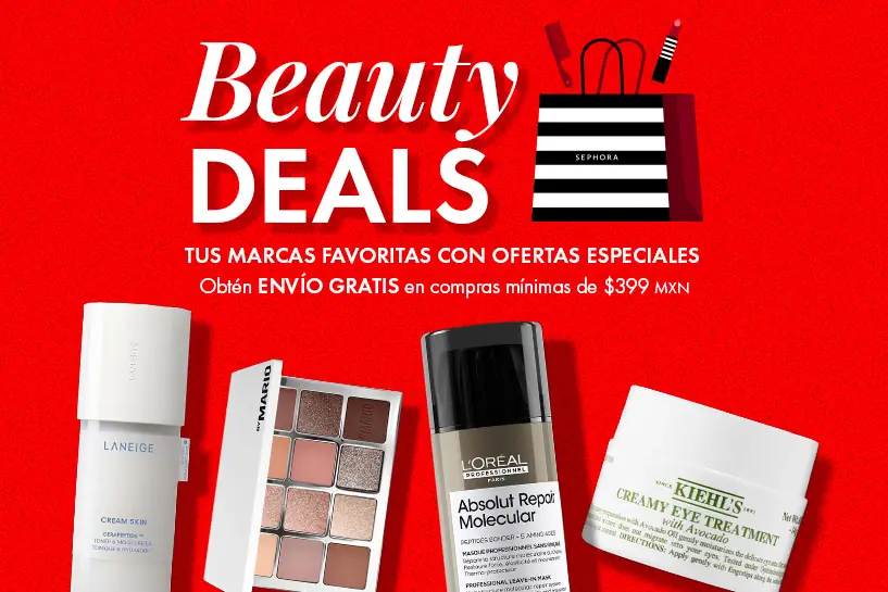&iexcl;Precios irresistibles! Momento de renovar tu rutina con ofertas especiales y env&iacute;o gratis en compras desde $399 MXN