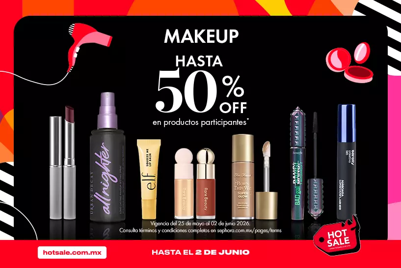 &iexcl;Corre o se acaban! Descubre tus must-haves con hasta 50% OFF* en productos seleccionados