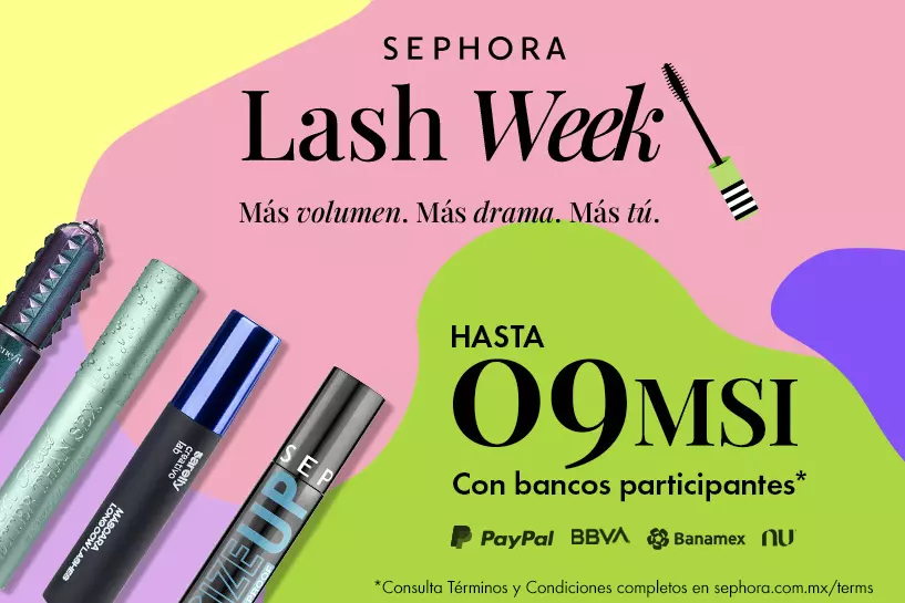 Durante Lash Week obt&eacute;n hasta 09 MSI* en todas tus compras mayores a $1,200 MXN. &iexcl;No los dejes escapar!