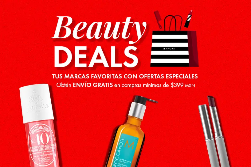 &iexcl;Precios irresistibles! Momento de renovar tu rutina con ofertas especiales y env&iacute;o gratis en compras desde $399 MXN